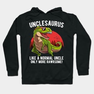 Unclesaurus Only More Rawrsome Fathers Day Gift Hoodie